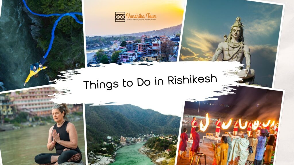 Things to Do in Rishikesh