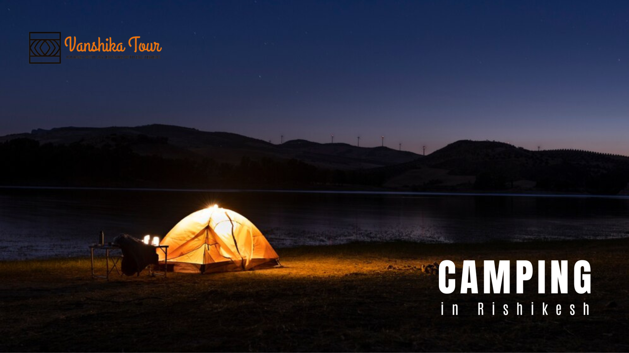 Camping in Rishikesh - Vanshika Tours