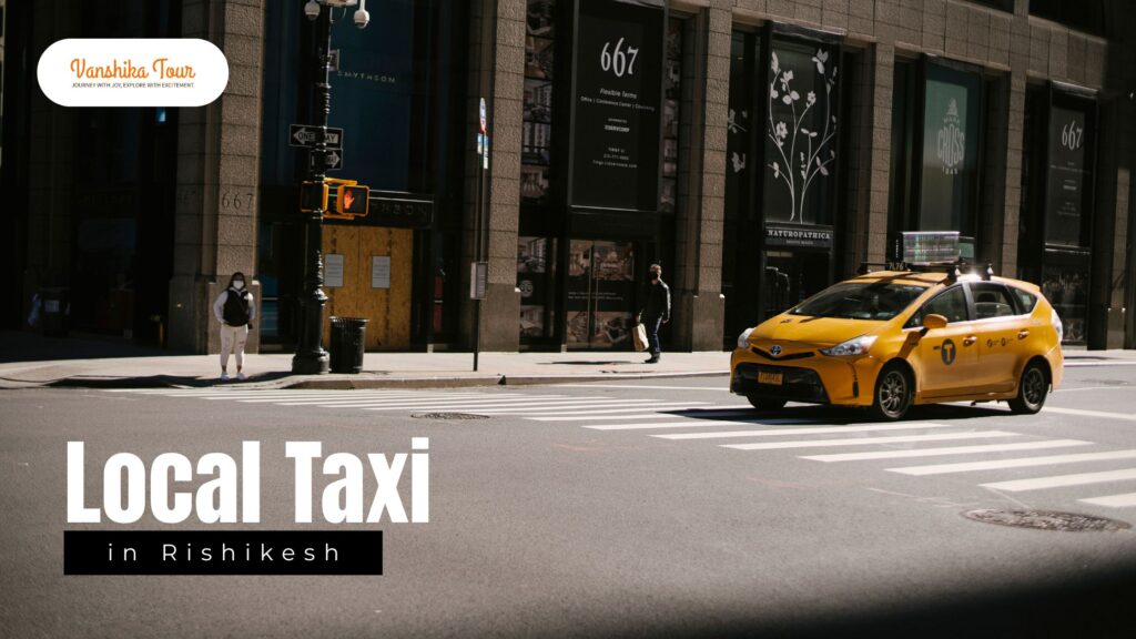 Local Taxi Service in Rishikesh
